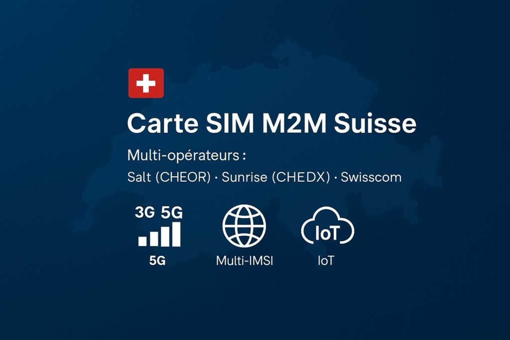 Carte Sim M2M Suisse