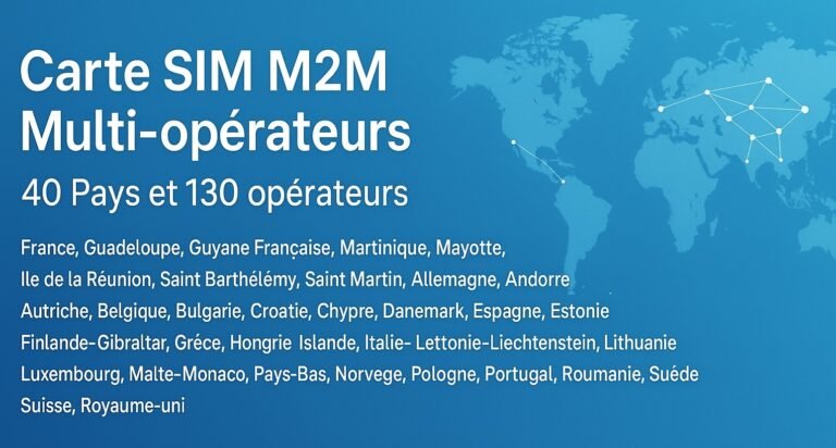 Carte sim M2M 40 Pays et 130 opérateurs