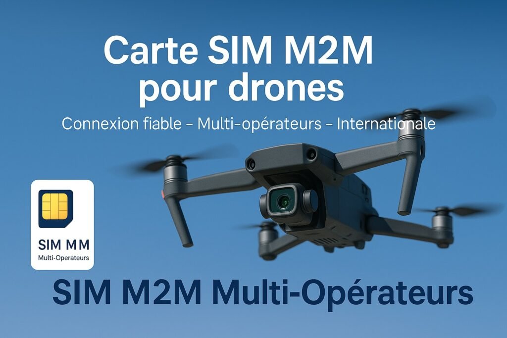 Carte sim M2M pour drones